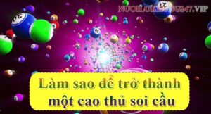 Làm sao để trở thành một cao thủ soi cầu