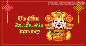 Ưu điểm soi cầu 24h