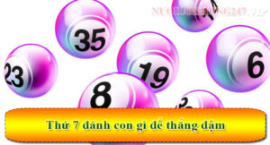 Thứ 7 đánh con gì để thắng đậm